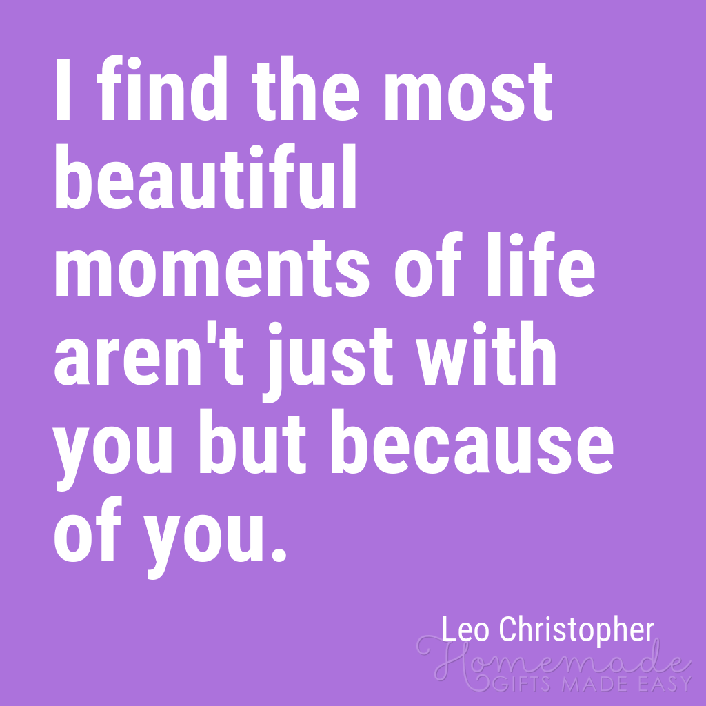 cute boyfriend quotes beautiful moments leo christopher