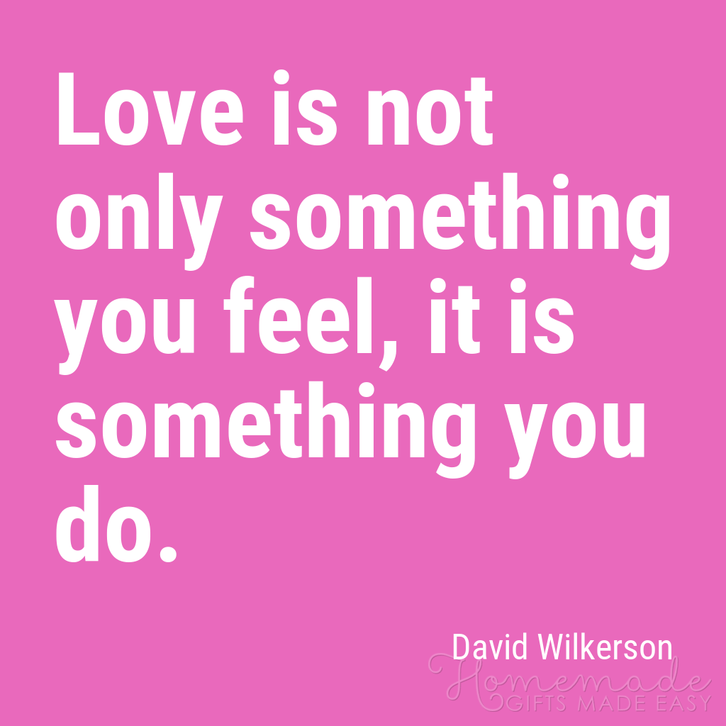 cute boyfriend quotes love is something you do david wilkinson