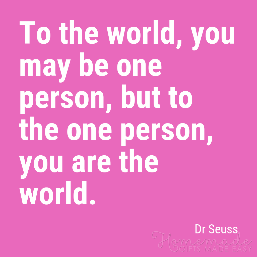cute boyfriend quotes you are the world dr seuss