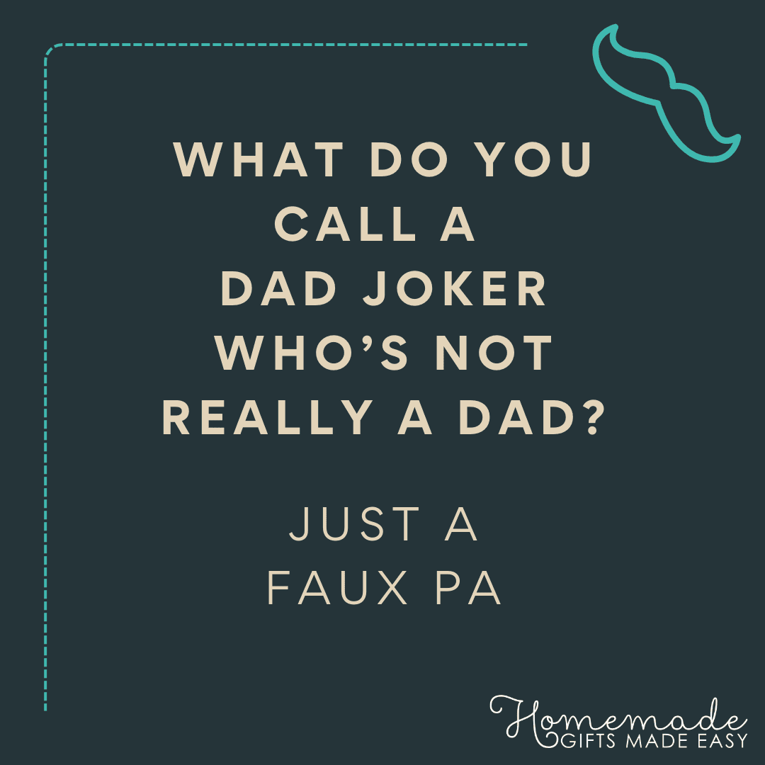 dad jokes by people who aren't dads, a faux pa