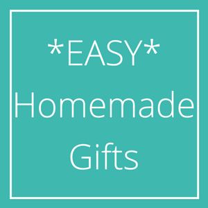 easy homemade gift ideas