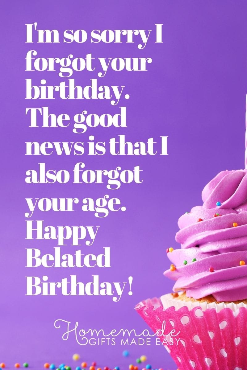 Best Belated Birthday Wishes | Wishes For You! | Quotes