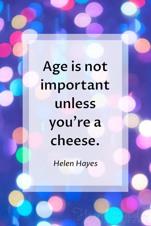 happy birthday images age cheese 600x900