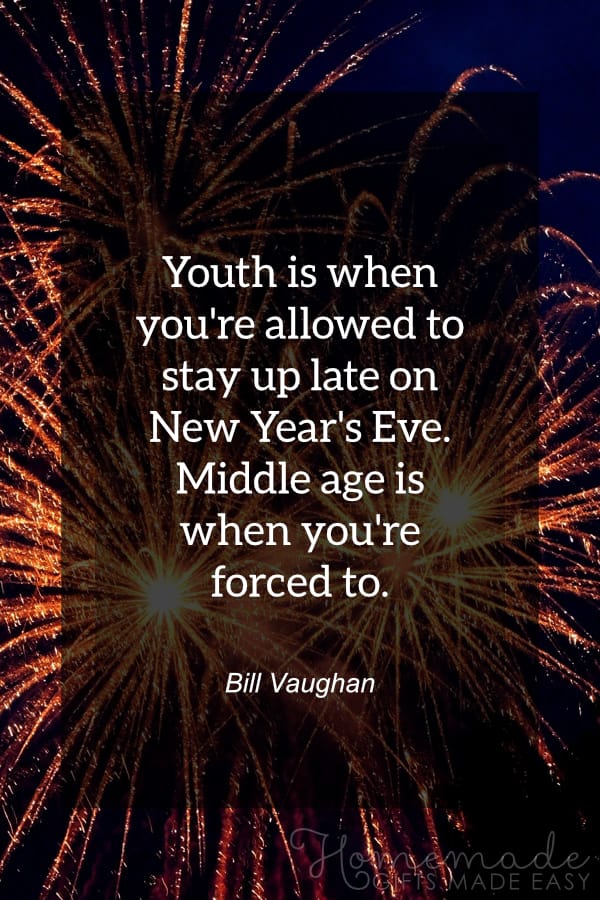 Sayings New Year's Eve Quotes 2021 / Top 200 Happy New Year Wishes