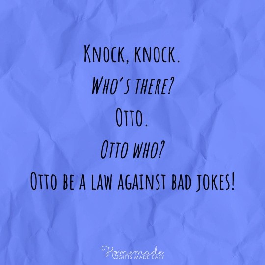 Knock-Knock Otto be a law against bad jokes