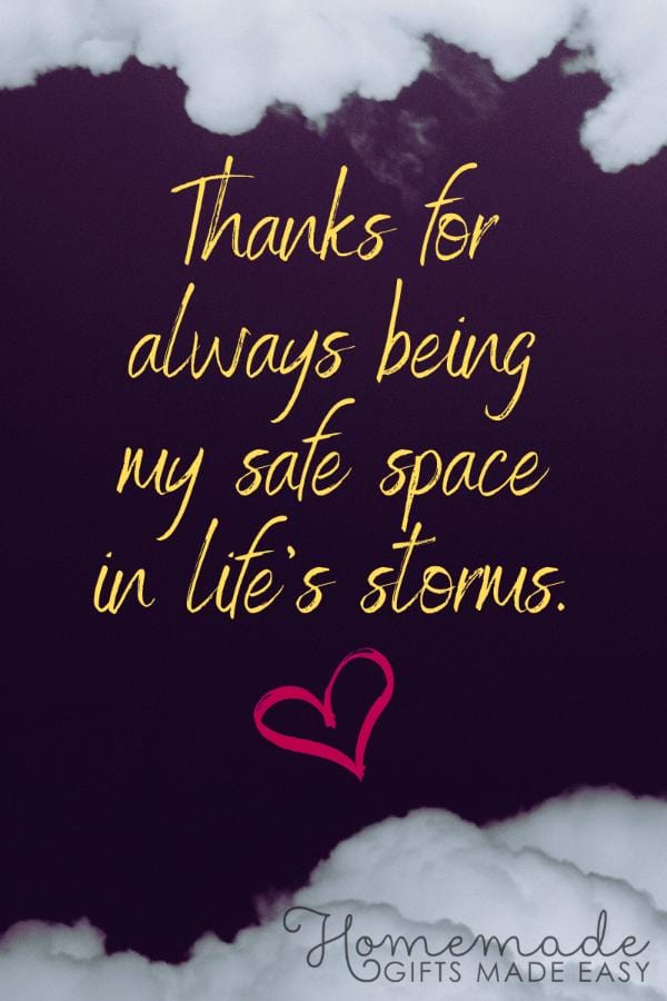 love messages thanks for being my safe space in life's storms