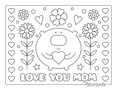 Mothers Day Coloring Pages Love You Mom Flowers Hearts Cute
