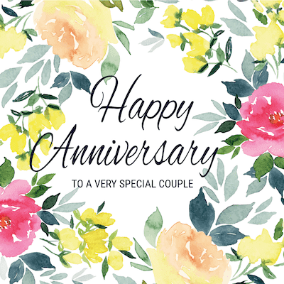 Printable Anniversary Cards Watercolor Flower Border to a Special Couple