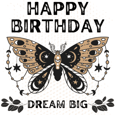 Printable Birthday Cards Mystical Butterfly Dream Big