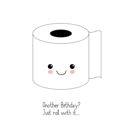 Printable Birthday Cards Toilet Roll With It