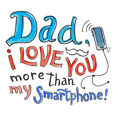 Printable Fathers Day Cards Love You More Than Smartphone