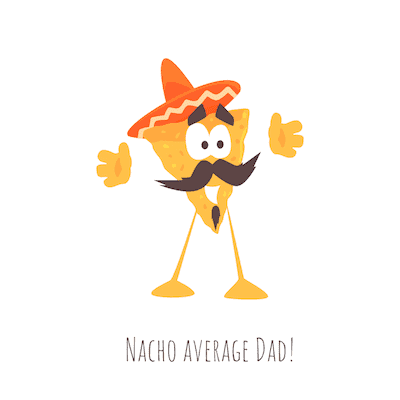 Printable Fathers Day Cards Nacho Average Dad