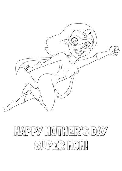 Printable Mothers Day Card 7x5 Super Mom Coloring