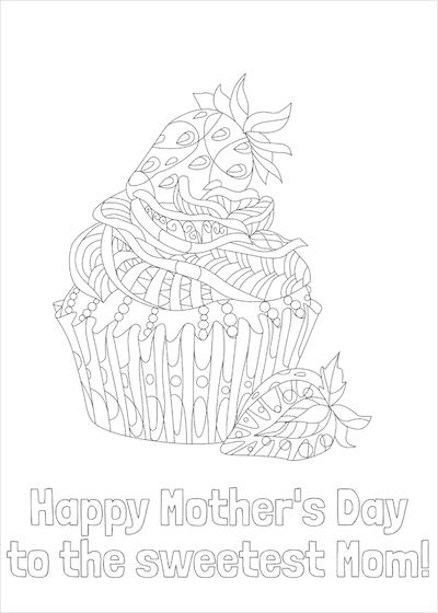 Printable Mothers Day Card 7x5 Sweetest Mom Cupcake Doodle Coloring