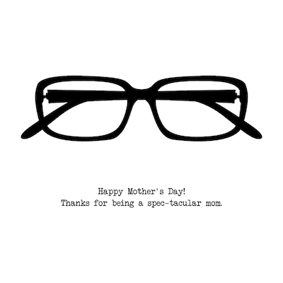 Printable Mothers Day Cards Spectacles Spectacular Mom