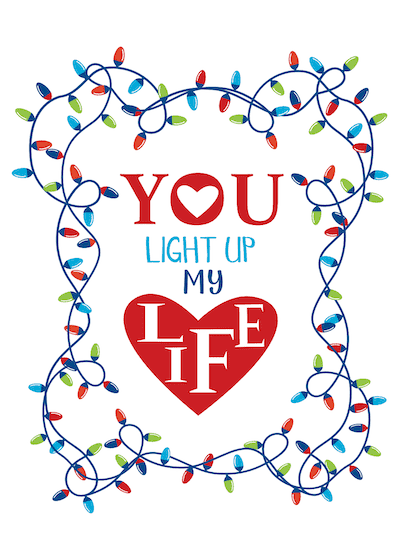 Printable Valentine Cards Light up My Life 5x7