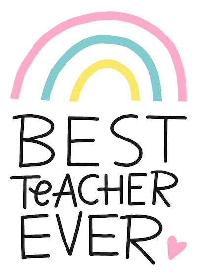 Teacher Appreciation Cards Best Teacher Ever Cute Rainbow
