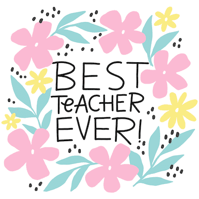 Teacher Appreciation Cards Best Teacher Ever Flower Wreath