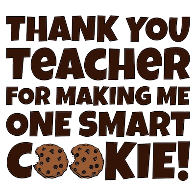 Free Teacher Appreciation Cards - Teacher Appreciation Cards Thank You For Making Me One Smart Cookie 400x400 .pagespeed.ce.40CXvLLhUb 
