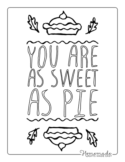 Thanksgiving Coloring Pages You Are as Sweet as Pie Poster