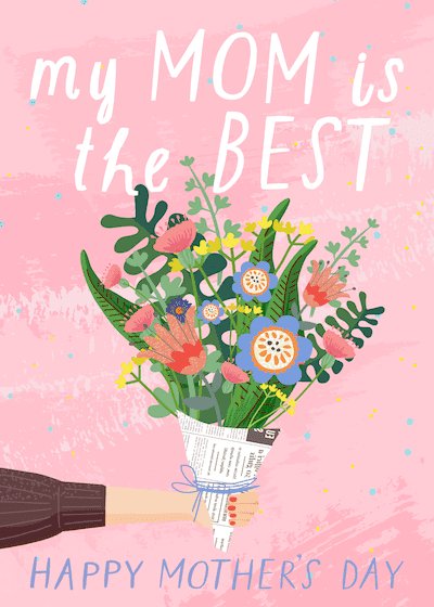 Free Printable Mothers Day Cards My Mom Is the Best Bouquet Flowers