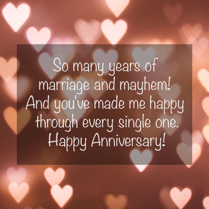 happy anniversary years of marriage and mayhem