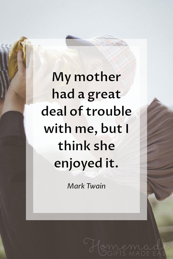 happy mothers day images trouble twain quote 600x900
